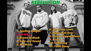 Rebelution Full Album  Best Song [upl. by Judsen314]