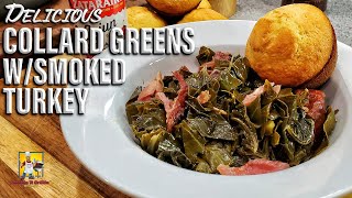 Southern Collard Greens wSmoked Turkey Legs  Collard Greens Recipe [upl. by Noirb]