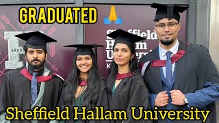 My graduation 🎓 Sheffield Hallam University Msc international hospitality and tourism management [upl. by Nortad909]