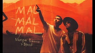 Nanpa Básico amp Blessd  Mal Mal Mal Video Oficial [upl. by Esenwahs]