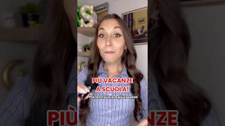 Più vacanze a scuola [upl. by Amalle759]