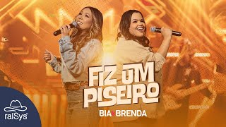 Bia e Brenda  Fiz um Piseiro Clipe Oficial [upl. by Gussi]