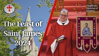 St James the Apostle Anglican Church  The Patronal Feast of St James Transferred 2024 [upl. by Halli]