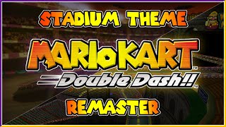 Mario Kart Double Dash  Stadium Theme Remaster Waluigi StadiumWario Colosseum [upl. by Mcnully536]