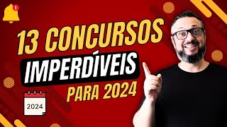 13 Concursos IMPERDÍVEIS para 2024 Salários Altos e Oportunidades para Todos os Níveis [upl. by Chemesh856]