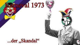 Karneval 1973  der Skandal [upl. by Toney727]