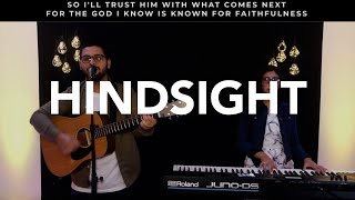 Hindsight  Hillsong Young amp Free Live Worship Cover [upl. by Thurnau]