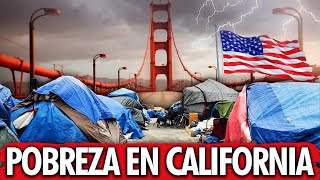 Crisis en California La Pobreza y Miseria que NO te Muestran documental [upl. by Meean]