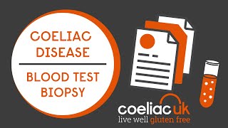 Coeliac Disease  Blood Test  Biopsy [upl. by Nnylarak446]