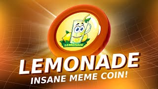 LEMONADE HAS POWERS AND IS NOT A BORING MEME COIN LIKE OTHERS [upl. by Bright192]