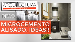 ✨ MICROCEMENTO ALISADO ✨  IDEAS  USOS  DECO  Baños suelos cocina colores y más [upl. by Cutlip225]