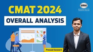 CMAT 2024 Overall Analysis  Expected Cutoff  Score Vs ile  Prasad Sawant [upl. by Alleiram279]