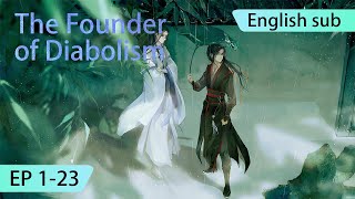 ENG SUB  The Founder of Diabolism Season1 EP123 full episode english [upl. by Sarkaria]