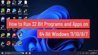 How to Run 32 Bit Programs and Apps on 64 Bit Windows 111087 [upl. by Brady]