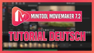 Minitool MovieMaker 72 Tutorial Deutsch  Kostenloses Videoschnittprogramm [upl. by Cosette]