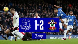 EVERTON 12 SOUTHAMPTON  PREMIER LEAGUE HIGHLIGHTS [upl. by Ial]