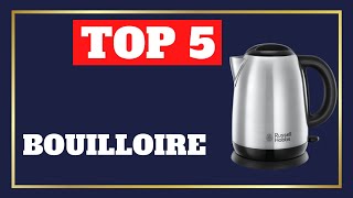 TOP 5  Meilleure Bouilloire 2024 [upl. by Ethelind572]