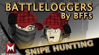 Battleloggers  Snipe Hunting [upl. by Efinnej174]