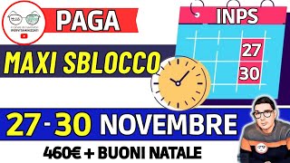 ⚡ INPS PAGA TRIPLO 27  30 NOVEMBRE e SBLOCCA DATE❗ AUU RDC 350€ PENSIONI BONUS SPESA NATALE 460€ [upl. by Giaimo983]