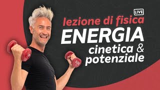 cosè lenergia cinetica e potenziale LEZIONE su definizione formule esempi e problemi risolti [upl. by Notsyrb]