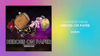 Therewolf Media  “Heroes On Paper”  Paper Mario VS Yuu [upl. by Erdnassac]