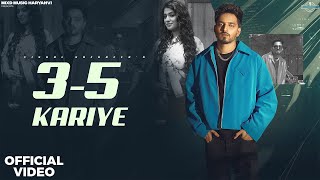 35 KARIYE  Vishal Sachdeva Official Video New Haryanvi Haryanavi Song 2024 [upl. by Kenzie]