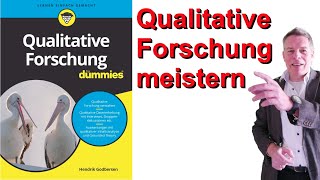 So schreibst du eine TopQualitative Arbeit Hendrik Godberson Qualitative Forschung für dummies [upl. by Llednohs468]