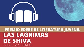 1 RESUMEN📗LAS LAGRIMAS DE SHIVA✍️César MallorquíRESEÑAAUDIOLIBRO [upl. by Anitreb]