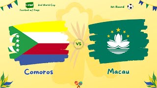 2nd FWF World Cup  Round 1 Comoros vs Macau [upl. by Eiro]