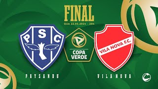 AO VIVO  Paysandu x Vila Nova  Final  Copa Verde 2024 [upl. by Chere]