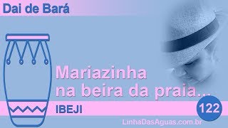 122  Mariazinha na beira da praia  Cosme e Damião [upl. by Snyder]