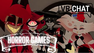 Horror games amp music with Hazbin Hotel VRChat [upl. by Nairrad]