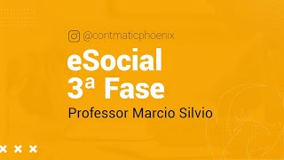 eSocial 3ª Fase  Cursos Online [upl. by Havot]