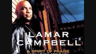 Lamar Campbell  More Than Anything [upl. by Keyser]