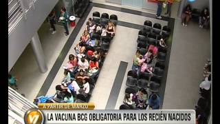 Visión 7 La vacuna BCG es obligatoria para los recién nacidos [upl. by Ekal95]