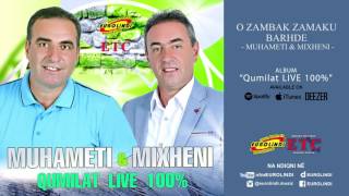 Muhameti amp Mixheni  O zambak zamaku bardhe LIVE audio 2017 [upl. by Terle]