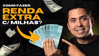 Como fazer RENDA EXTRA com MILHAS 2024  Papo de Holder [upl. by Atoel]