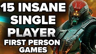 15 BEST SinglePlayer FirstPerson Games You Probably Didnt Play 2023 Edition [upl. by Ayanahs734]