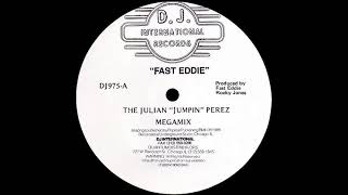 Fast Eddie  The Julian quotJumpinquot Perez Megamix [upl. by Noeled]