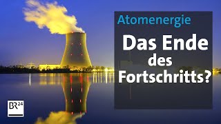 Von Garching bis Wackersdorf Der ewige Streit um die Atompolitik  Die Story  Kontrovers  BR24 [upl. by Enelloc864]