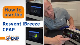 How to Use Resvent IBreeze CPAP machine [upl. by Pitzer]