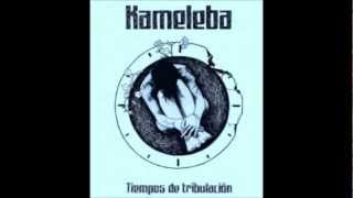 Kameleba Tiempos de Tribulación [upl. by Eiroj]