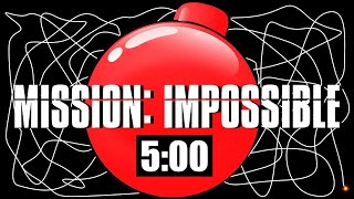 5 Minute Timer Bomb MISSION IMPOSSIBLE 💣 [upl. by Jilly]