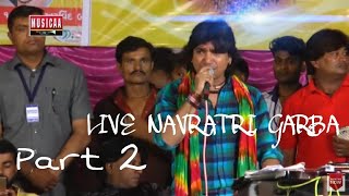 Vikram Thakor Live Garba 2017  Shilpa Thakor  Gujarati Live Program Part 2 [upl. by Carney]