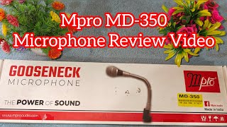 Mpro MD350 🎤Microphone Review Video [upl. by Swain]