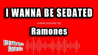 Ramones  I Wanna Be Sedated Karaoke Version [upl. by Lunnete895]