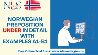 Learn NorwegianNorwegian Preposition UNDER in Detail–With ExamplesPreposisjoner Episode 144A1B1 [upl. by Adlesirhc581]