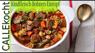 Bohneneintopf mit Rindfleisch und viel Gemüse  Omas Rezept [upl. by Boleslaw]