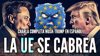 Europa AMENAZA con CENSURAR quotXquot Sigue AQUÍ la CHARLA entre MUSK y TRUMP para JUZGAR por TI MISMO [upl. by Vinaya]