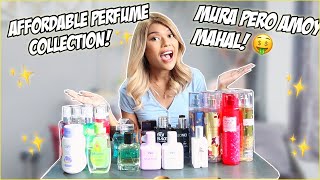 MY AFFORDABLE PERFUME COLLECTION MURA LANG PERO AMOY MAYAMAN AND LONGLASTING [upl. by Etnud]